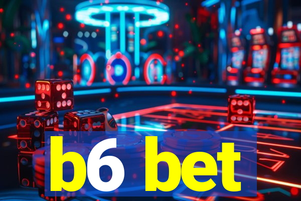 b6 bet